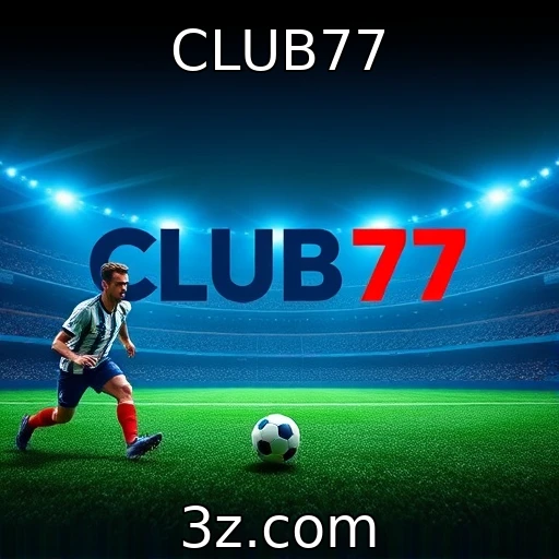 CLUB77 - Estratégias Vencedoras: Como Analisar Apostas em Grandes Partidas